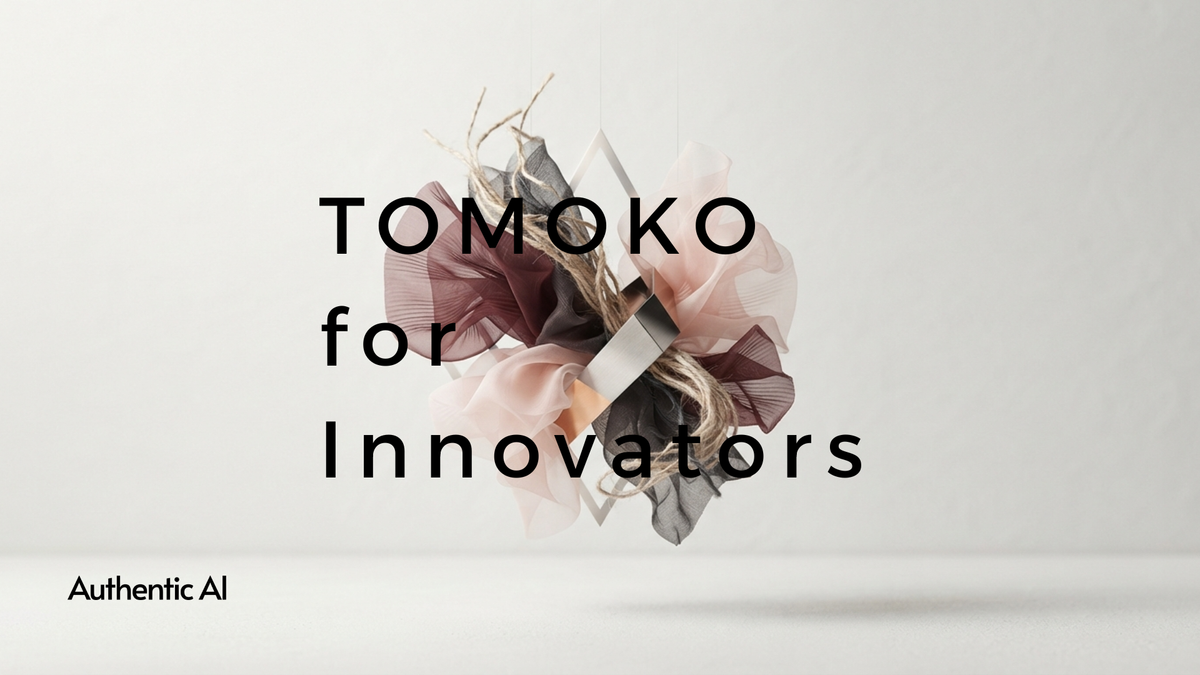 Authentic AI、次世代のクリエイターに向けた共創プログラム「TOMOKO for Innovators」の参加者募集を開始 ーファッションデザイナーエージェント「TOMOKO」とのコラボレーションで、人間のクリエイティビティを拡張する実践型プロジェクトー